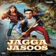 Jagga Jasoos (2017)