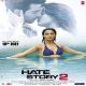 Hate Story 2 (2014) Mp3 Songs