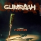 Gumraah (2023) Mp3 Song