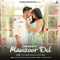 Manzoor Dil Mp3 Song Download-PawanDeep Rajan -(HindiSongMp3.In).mp3