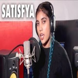 Satisfya Female Version | Gaddi Lamborghini | Imran Khan | Cover By Aish-(HindiSongMp3.In).mp3