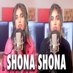 Shona Shona Cover By Aish| Tony Kakkar, Neha Kakkar Sidharth Shukla, Shehnaaz Gill | Anshul Garg-(HindiSongMp3.In).mp3