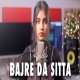 Bajre Da Sitta Cover By Aish| Rashmeet Kaur, Deep Kalsi, Ikka | Atul Khatri-(HindiSongMp3.In)