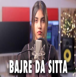 Bajre Da Sitta Cover By Aish| Rashmeet Kaur, Deep Kalsi, Ikka | Atul Khatri-(HindiSongMp3.In).mp3