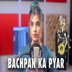 Bachpan Ka Pyaar | Cover By AiSh | Badshah, Sahdev Dirdo, Aastha Gill, Rico-(HindiSongMp3.In).mp3