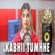 Kabhii Tumhhe | Cover By Aish| Shershaan| Sidharth-Kiara | Javed Mohsin | Darshan Ravel | Rashmi V-(HindiSongMp3.In)