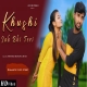 Khushi Jab Bhi Teri Song-(HindiSongMp3.In)