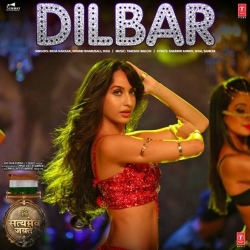 Dilbar Lyrical | Satyameva Jayate | John Abraham, Nora Fatehi, Taniskhk B, Neha Kakkar, Dhvani,Ikka-(HindiSongMp3.In).mp3