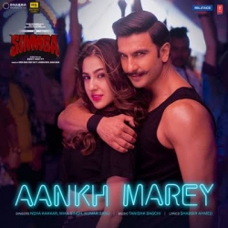 Aankh Marey - Ranveer Singh, Sara Ali Khan, Taniskhk Bagchi, Mika Singh, Neha, Kumar S-(HindiSongMp3.In).mp3