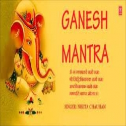 Ganesh Mantra | Nikita Chauhan-(HindiSongMp3.In).mp3