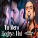 Tu Mera Hogaya Hai Jubin Nautial-(HindiSongMp3.In)
