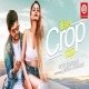 Tera Crop Top - Nitz Kakkar Official Song 2019 | Leena Jumani | Aryan Sharma | DRJ Records-(HindiSongMp3.In)