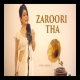Zaroori Tha - Sonu Kakkar | Rahat Fateh Ali Khan-(HindiSongMp3.In)