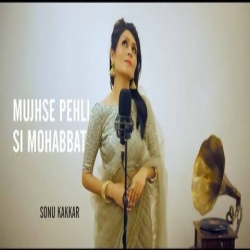 Mujhse Pehli Si Mohabbat - Sonu Kakkar-(HindiSongMp3.In).mp3