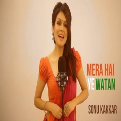 Mera Hai Ye Watan - Sonu Kakkar-(HindiSongMp3.In).mp3