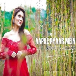 Aapke Pyaar Mein Cover - Sonu Kakkar-(HindiSongMp3.In).mp3