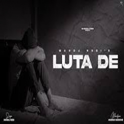 Luta De - Manoj Negi  Lakshmi Narayan  Abhey Bansal  New Song 2022-(HindiSongMp3.In).mp3