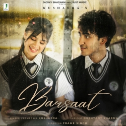 Kushagra - Barsaat Mp3 Download Kushagra-(HindiSongMp3.In).mp3