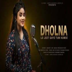 Dholna (Recreate Cover) Anurati Roy | Dil Toh Pagal Hai | Sharukh Khan | Lo Jeet Gaya Tum Humse-(HindiSongMp3.In).mp3