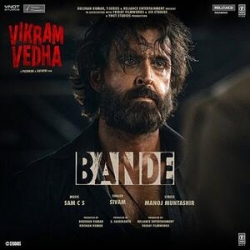 Bande - Vikram Vedha Mp3 Song Download - HindiSongMp3.In -(HindiSongMp3.In).mp3