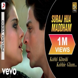 Suraj Hua Madham (Kabhi Khushi Kabhi Ghum) -(HindiSongMp3.In).mp3