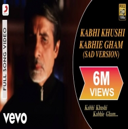 Kabhi Khushi Kabhi Ghum - Sad Version-(HindiSongMp3.In).mp3