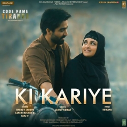 Ki Kariye (Code Name Tiranga) Mp3 Song Download - HindiSongMp3.In -(HindiSongMp3.In).mp3