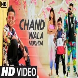 Chand Wala Mukhda Leke - HindiSongMp3.In -(HindiSongMp3.In).mp3