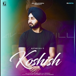 Koshish Mp3 Song Download Punjabi Avtar Gill - HindiSongMp3.In -(HindiSongMp3.In).mp3