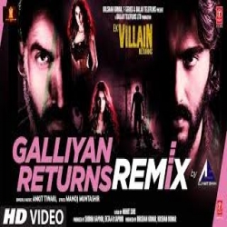 Galliyan Returns Ankit Tiwari (Official Remix) DJ Amit Shah -(HindiSongMp3.In).mp3