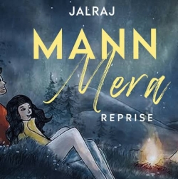 Mann Mera (Reprise) Cover By JalRaj - HindiSongMp3.In -(HindiSongMp3.In).mp3