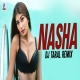 Nasha (Remix) DJ Taral Mp3 Song Download - Amar Jalal, IP Singh -(HindiSongMp3.In)