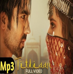 Titliaan - Afsana Khan Harrdy Sandhu, Sargun Mehta Mp3 Song Download 