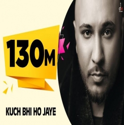 Kuch Bhi Ho Jaye B Praak Mp3 Song Download HindiSongMp3-(HindiSongMp3.In).In