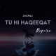Tu Hi Haqeeqat (Reprise) Mp3 Song Download HindiSongMp3