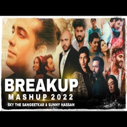 Breakup Mashup 2022 - Sunny Hassan HindiSongMp3