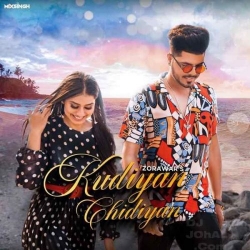 Kudiyan Chidiyan Zorawar Mp3 Song Download HindiSongMp3-(HindiSongMp3.In).Net