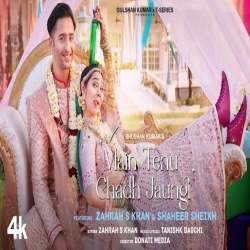 Main Tenu Chadh Jaungi - Zahrah S Khan Mp3 Song Download PagalWorld-(HindiSongMp3.In).In