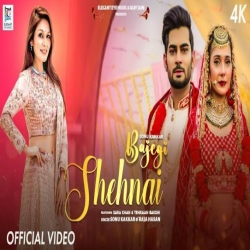 Bajegi Shehnai Mp3 Download Sonu Kakkar, Raja Hasan HindiSongMp3-(HindiSongMp3.In).In