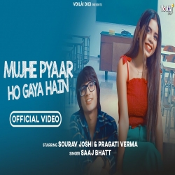 Mujhe Pyaar Ho Gaya Hain Mp3 Download Saaj Bhatt 