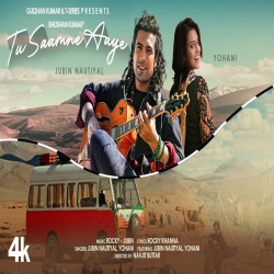 Tu Saamne Aaye Mp3 Download Jubin Nautiyal, Yohani-(HindiSongMp3.In).mp3