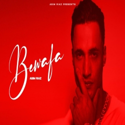 Asim Riaz - Bewafa Mp3 Download Asim Riaz-(HindiSongMp3.In).mp3