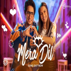 Mera Dil Mp3 Download Raghav Chaitanya-(HindiSongMp3.In).mp3