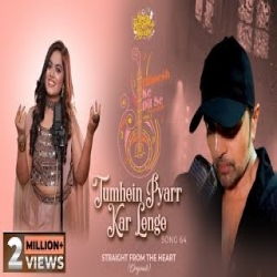 Tumhe Pyar Kar Lenge (Studio Version) Himesh Ke Dil Se The Album Sayli Kamble-(HindiSongMp3.In).mp3