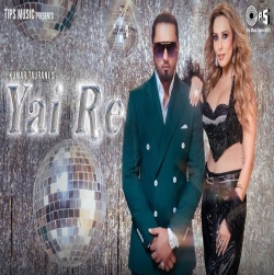 Yai Re Mp3 Download Yo Yo Honey Singh, Iulia Vantur-(HindiSongMp3.In).mp3