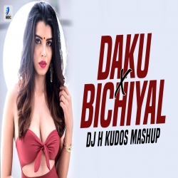 Daku X Bichiyal (Mashup) DJ H Kudos Mp3 Download Inderpal Moga, Bad Bunny-(HindiSongMp3.In).mp3
