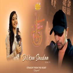 Dil Ka Sauda (Studio Version) Himesh Ke Dil Se The Album Mp3 Download Anushka Patra-(HindiSongMp3.In).mp3