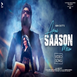 Apni Saanson Mein Mp3 Download Abhi Dutt-(HindiSongMp3.In).mp3