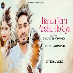 Banda Tera Aashiq Ho Gaya Mp3 Download Ankit Tiwari-(HindiSongMp3.In).mp3