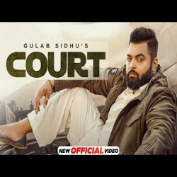 Court Mp3 Download Gulab Sidhu-(HindiSongMp3.In).mp3